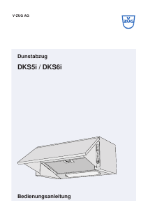 Bedienungsanleitung V-ZUG DK-Si Dunstabzugshaube