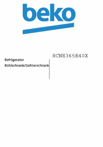 Handleiding BEKO RCNE365E40X Koel-vries combinatie