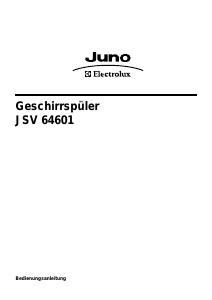 Bedienungsanleitung Juno-Electrolux JSV64601 Geschirrspüler