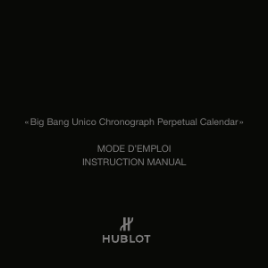 Mode d’emploi Hublot 406.OM.0180.RX Big Bang Unico Perpetual Calendar King Gold Ceramic Montre