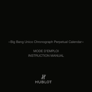 Mode d’emploi Hublot 406.CI.0170.RX Big Bang Unico Perpetual Calendar Black Magic Montre