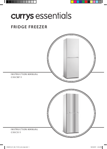 Manual Currys Essentials C55CS11 Fridge-Freezer