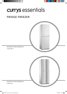 Manual Currys Essentials C55CW11 Fridge-Freezer