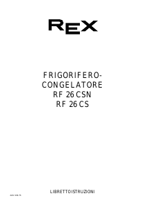 Manuale Rex RF26CS Frigorifero-congelatore