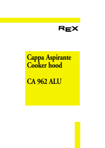 Manual Rex CA962ALU Cooker Hood