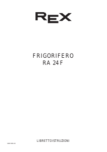 Manuale Rex RA24F Frigorifero