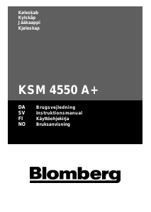 Käyttöohje Blomberg KSM 4550 A+ Jääkaappipakastin