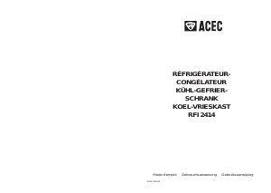 Mode d’emploi Acec RFI2414 Réfrigérateur combiné
