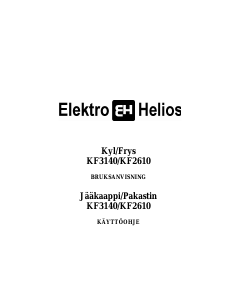 Käyttöohje ElektroHelios KF2610 Jääkaappipakastin