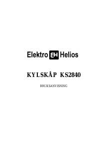 Bruksanvisning ElektroHelios KC2840 Kylskåp