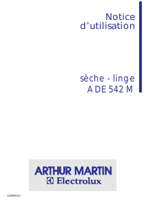 Mode d’emploi Arthur Martin-Electrolux ADE 542 M Sèche-linge