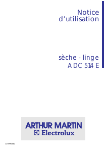 Mode d’emploi Arthur Martin-Electrolux ADC 514 E Sèche-linge