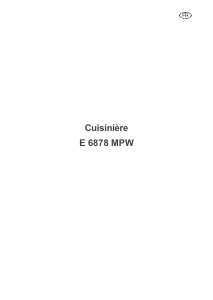 Mode d’emploi Arthur Martin-Electrolux E6878MPW1 Cuisinière