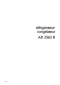 Mode d’emploi Arthur Martin-Electrolux AR2563B Réfrigérateur combiné
