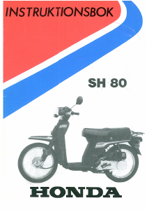 Bruksanvisning Honda SH 80 (1984) Motorcykel