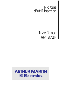 Mode d’emploi Arthur Martin-Electrolux AW 872 F Lave-linge