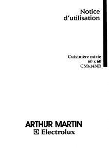 Mode d’emploi Arthur Martin-Electrolux CM614NR1 Cuisinière