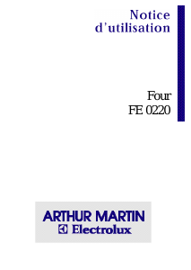 Mode d’emploi Arthur Martin-Electrolux FE 0220 W1 Four