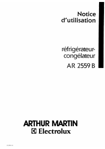 Mode d’emploi Arthur Martin-Electrolux AR2559B Réfrigérateur combiné
