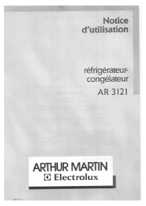 Mode d’emploi Arthur Martin-Electrolux AR3121W Réfrigérateur combiné