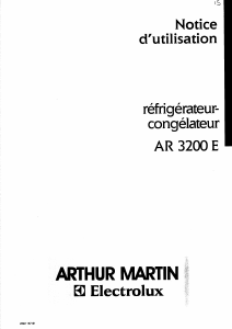 Mode d’emploi Arthur Martin-Electrolux AR3200E Réfrigérateur combiné