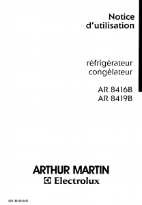 Mode d’emploi Arthur Martin-Electrolux AR8419B Réfrigérateur combiné