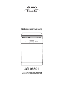 Bedienungsanleitung Juno-Electrolux JSI98601A Geschirrspüler