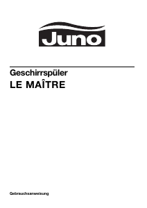 Bedienungsanleitung Juno-Le Maitre JSI9660M Geschirrspüler