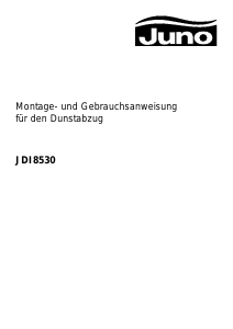 Bedienungsanleitung Juno JDI8530E Dunstabzugshaube