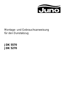 Bedienungsanleitung Juno JDK5270A Dunstabzugshaube