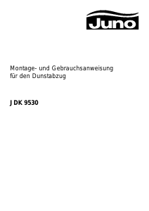 Bedienungsanleitung Juno JDK9530E Dunstabzugshaube