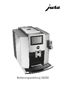 Bedienungsanleitung Jura S8 Kaffeemaschine