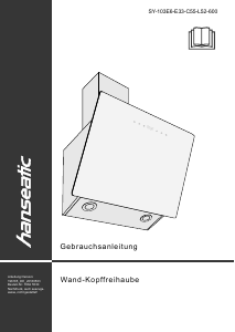 Bedienungsanleitung Hanseatic SY-103E6-E33-C55-L52-600 Dunstabzugshaube