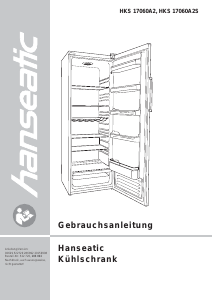 Bedienungsanleitung Hanseatic HKS17060A2S Kühlschrank