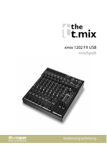 Bedienungsanleitung Thomann t.mix xmix 1202 HX USB Mischpult