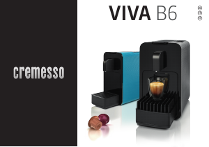 Kullanım kılavuzu Cremesso Viva B6 Kahve makinesi