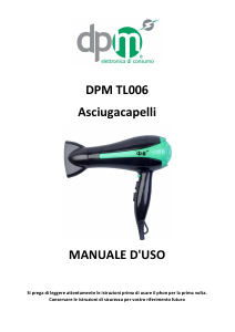 Manuale DPM TL006 Asciugacapelli