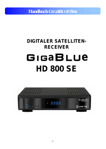 Bedienungsanleitung GigaBlue HD 800 SE Digital-receiver