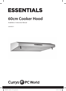 Manual Currys Essentials C60SHDX17 Cooker Hood