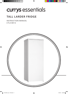 Manual Currys Essentials CTL55W10 Refrigerator