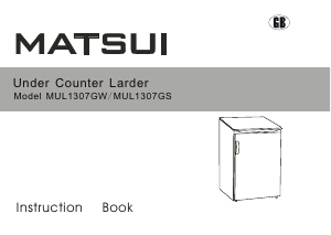 Manual Matsui MUL1307GS Refrigerator