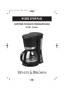 Mode d’emploi White and Brown FA 832 Cafetière
