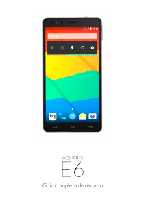 Manual de uso bq Aquaris E6 Teléfono móvil