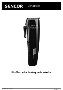 Instrukcja Sencor SHP 8400BK Strzyżarka do włosów