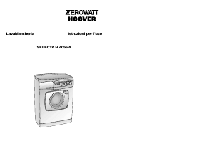 Manuale Zerowatt-Hoover Selecta H 4055 A Lavatrice