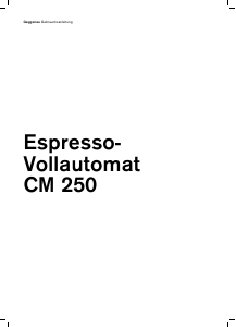 Bedienungsanleitung Gaggenau CM250 Espressomaschine