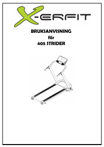 Bruksanvisning X-erfit 405 Strider Löpband