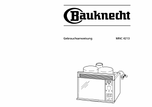 Bedienungsanleitung Bauknecht MNC 4213 IN/CH Mikrowelle