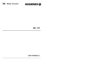 Mode d’emploi Rosières RLI 70 VV Lave-vaisselle