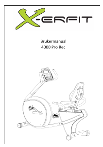 Bruksanvisning X-erfit 4000 Pro Rec Motionscykel